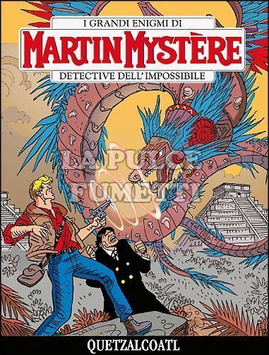 MARTIN MYSTERE #   343: QUETZALCOATL